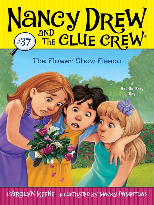 Title details for The Flower Show Fiasco by Carolyn Keene - Wait list